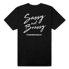 Load image into Gallery viewer, Sassy Not Brassy T-Shirt