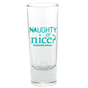 "Naughty or Nice" Shot Glass