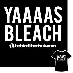 YAAAAS Bleach T-Shirt