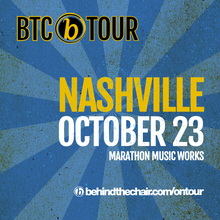 Load image into Gallery viewer, BTC On Tour, Nashville | Oct 23