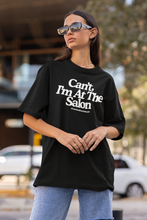 Load image into Gallery viewer, Can’t, I’m At The Salon T-Shirt