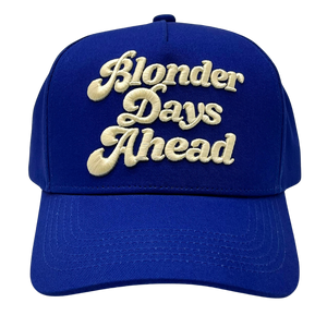 "Blonder Days Ahead" Trucker Hat