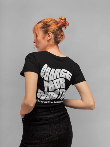 Charge Your Worth T-Shirt