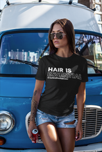 Load image into Gallery viewer, &quot;Hair is Essential&quot; T-Shirt