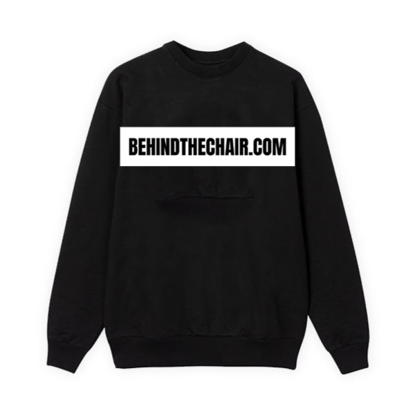 Behindthechair.com Sweatshirt