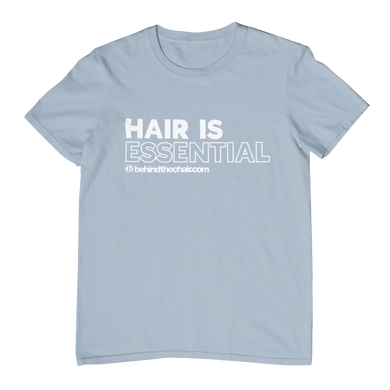 Hair is Essential BLUE T-Shirt
